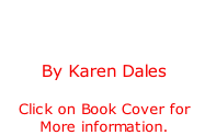 Changeling
Prelude to 
The Chosen Chronicles
By Karen Dales

Click on Book Cover for
More information. 